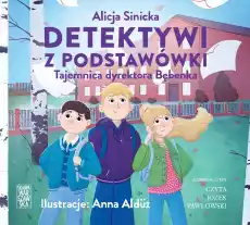 CD MP3 Detektywi z podstawówki Tajemnica dyrektora Bębenka Książki Audiobooki