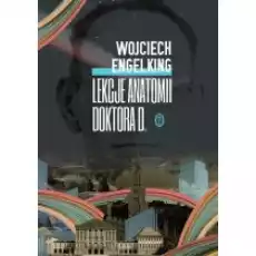 Lekcje anatomii doktora D Książki Literatura piękna