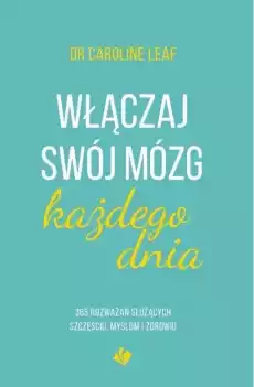 Włączaj swój mózg każdego dnia Książki Poradniki