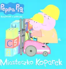 Peppa Pig Miasteczko koparek Książki Dla dzieci