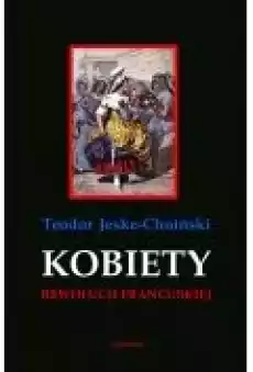 Kobiety rewolucji francuskiej Książki Ebooki