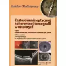 Zastosowanie optycznej koherentnej tomografii w okulistyce Część 1 Książki Podręczniki i lektury