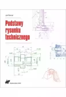 Podstawy rysunku technicznego Książki Podręczniki i lektury