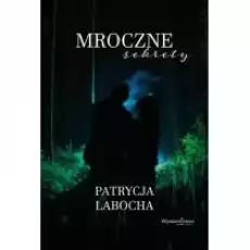 Mroczne sekrety Książki Kryminał sensacja thriller horror