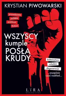 Wszyscy kumple posła krudy Książki Kryminał sensacja thriller horror