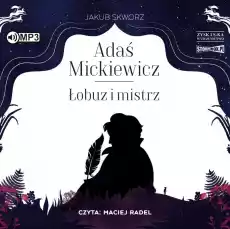 CD MP3 Adaś mickiewicz łobuz i mistrz Książki Audiobooki