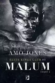 Malum część 2 Elite Kings Club Tom 5 Książki Literatura obyczajowa