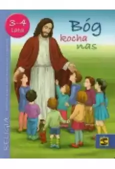 Bóg nas kocha Podręcznik do religii dla dzieci trzy i czteroletnich Książki Podręczniki i lektury