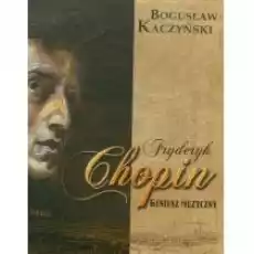 Fryderyk Chopin Geniusz muzyczny CD Książki Biograficzne