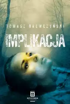 Implikacja Książki Kryminał sensacja thriller horror