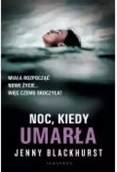 Noc kiedy umarła Książki Ebooki