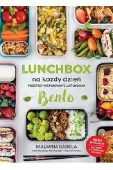 Lunchbox na każdy dzień Przepisy inspirowane japońskim Bento Książki Zdrowie medycyna