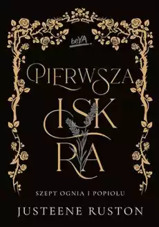 Pierwsza iskra Szept ognia i popiołu Książki Fantastyka i fantasy