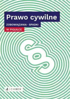 Prawo cywilne w pigułce zobowiązania spadki Książki Prawo akty prawne