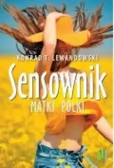 Sensownik matki polki Książki Literatura obyczajowa