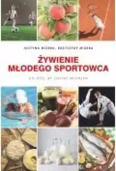 Żywienie młodego sportowca Książki Ebooki