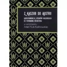 Z Kaszub do Austrii Książki Nauki humanistyczne