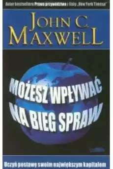 Możesz wpływać na bieg spraw Książki Nauki społeczne Psychologiczne