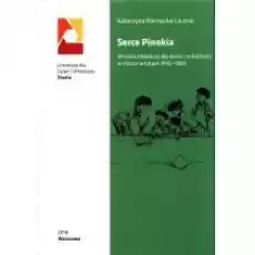 Serce Pinokia Książki Nauki humanistyczne