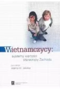 Wietnamczycy systemy wartości stereotypy Zachodu Książki Historia