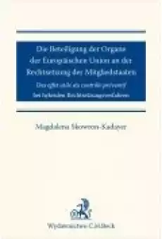 Die Beteiligung der Organe der Europäischen Union an der Rechtsetzung der Mitgliedstaaten Książki Ebooki