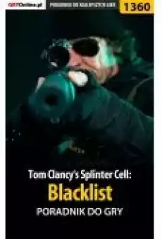 Tom Clancys Splinter Cell Blacklist poradnik do gry Książki Ebooki