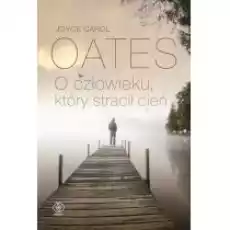 O człowieku który stracił cień Książki Literatura piękna