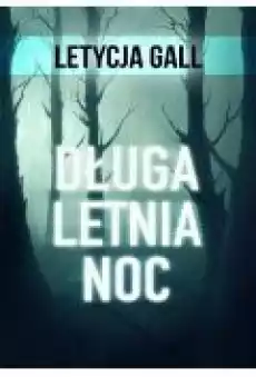 Długa letnia noc Książki Ebooki