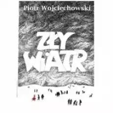 Zły wiatr Książki Literatura obyczajowa