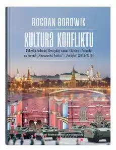 Kultura konfliktu Książki Nauki humanistyczne