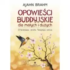 Opowieści buddyjskie dla małych i dużych Książki Religia