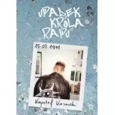 Upadek króla rapu Książki Literatura piękna