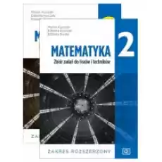 Matematyka 2 Podręcznik i zbiór zadań dla liceum i technikum Zakres rozszerzony Książki Podręczniki i lektury