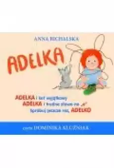 Adelka audiobook Książki Audiobooki Dla dzieci i Młodzieży