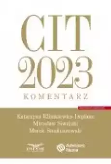 CIT 2023 Komentarz Książki Prawo akty prawne