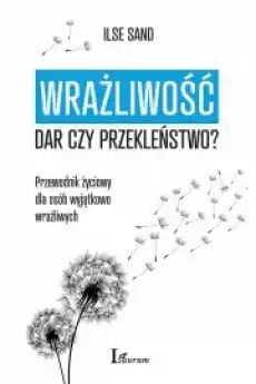 Wrażliwość dar czy przekleństwo Książki Audiobooki