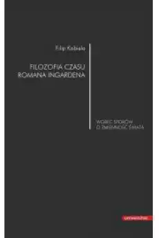 Filozofia czasu Romana Ingardena Książki Audiobooki