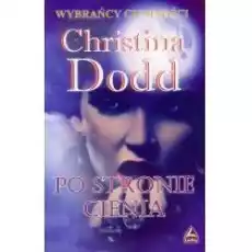 Po stronie cienia Dodd Christina Książki Fantastyka i fantasy