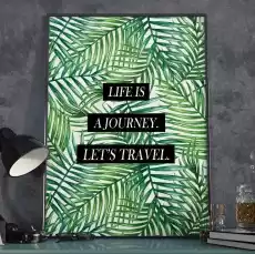 Plakat w ramie life is a journey lets travel wymiary 20cm x 30cm ramka biała Dom i ogród