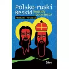 Polskoruski Beskid Legendy i opowieści Książki Literatura piękna