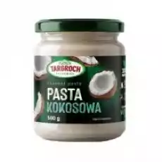 Targroch Pasta kokosowa 500 g Artykuły Spożywcze Pasty i smarowidła