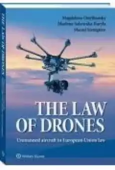 The law of drones Unmanned aircraft in European Union law Książki Ebooki