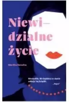 Niewidzialne życie Książki Literatura piękna