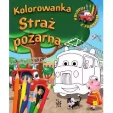 Straż pożarna Samochodzik Franek Książki Dla dzieci