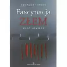 Fascynacja Złem Wady główne Książki Nauki humanistyczne