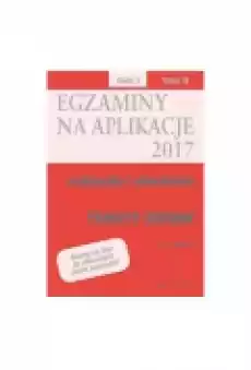 Egzaminy Na Aplikacje 2017 Radcowska I Adwokacka Książki Podręczniki i lektury