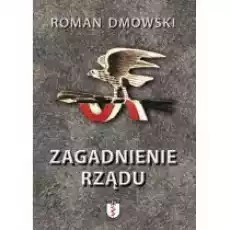 Zagadnienie rządu Książki Nauki humanistyczne