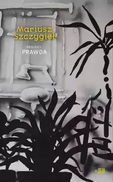 Projekt prawda Książki Literatura faktu