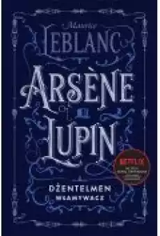 Ars232ne Lupin dżentelmen włamywacz Książki Kryminał sensacja thriller horror