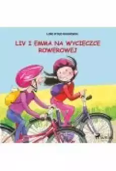 Liv i Emma Liv i Emma na wycieczce rowerowej Książki Ebooki